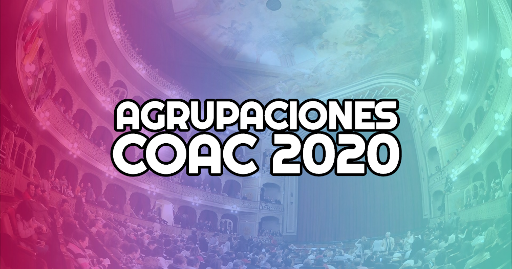 agrupaciones coac 2020