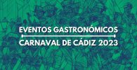 eventos gastronomicos cadiz 2023